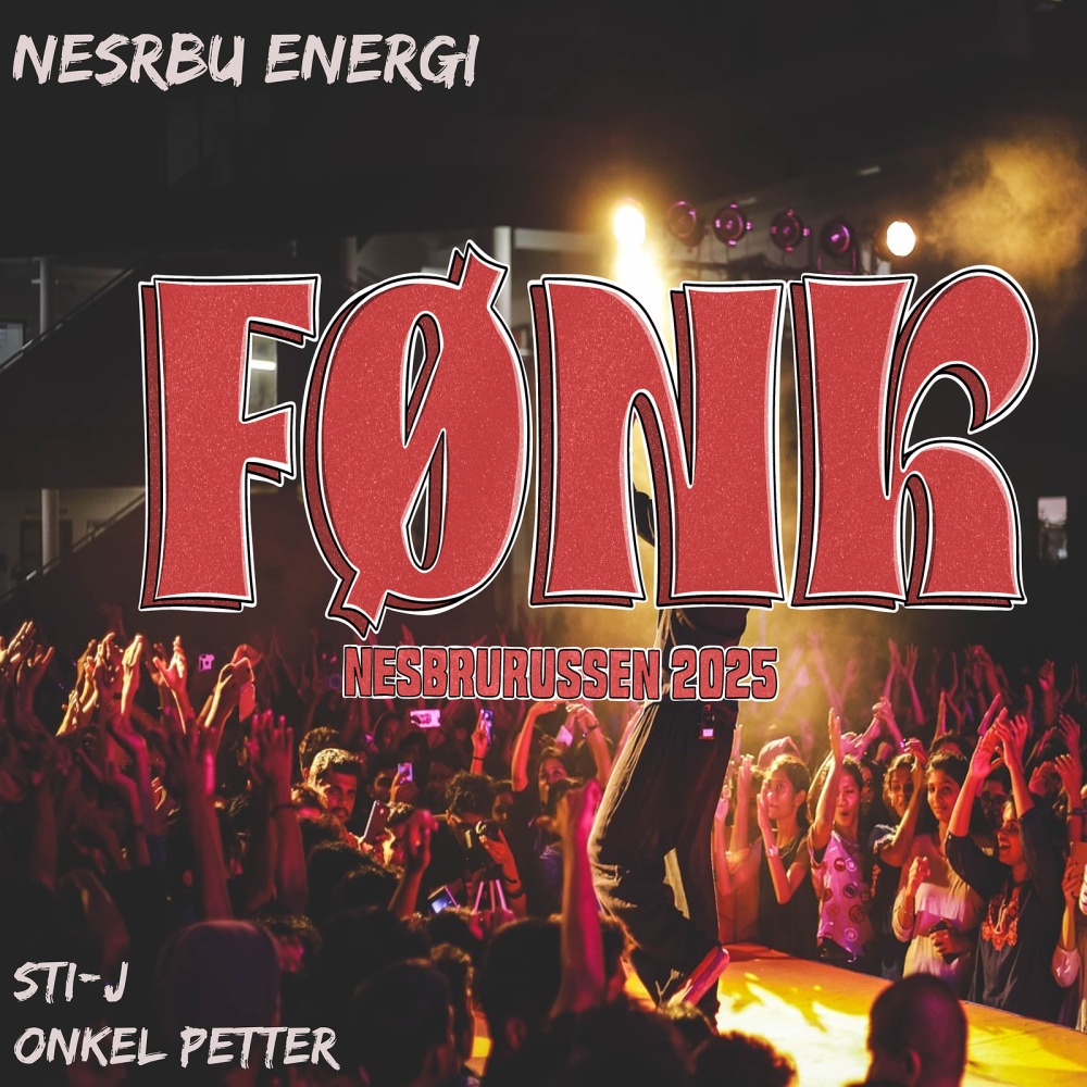 Nesbru Energi (Fønk Nesbrurussen 2025) (Explicit)