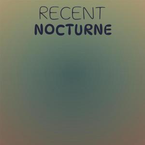 Various Artists的專輯Recent Nocturne