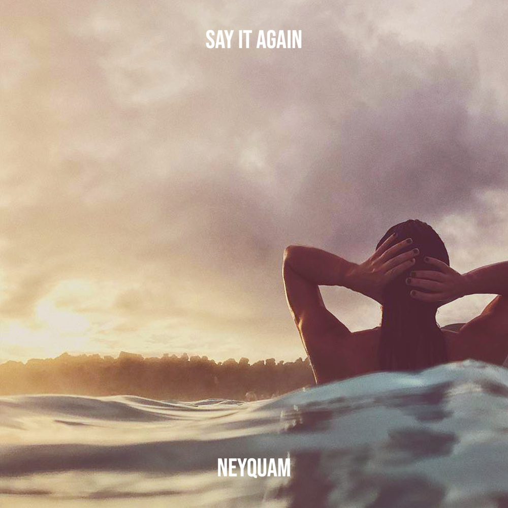 Say It Again (Explicit)