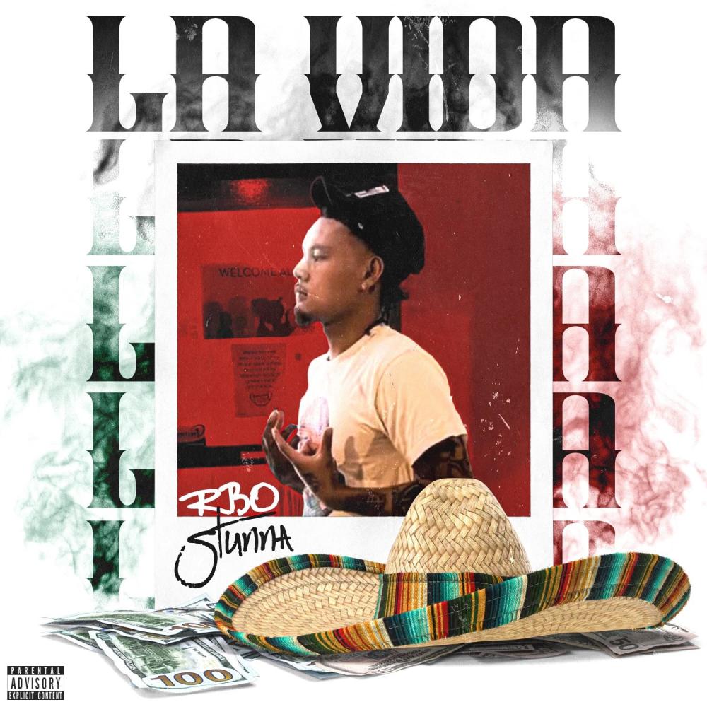 La Vida (feat. RBO Stunna) (Explicit)