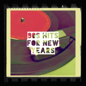 Album 90s Hits for New Years from Top 40