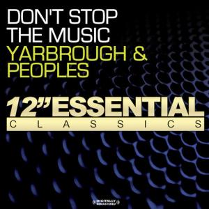 收聽Yarbrough & Peoples的Don't Stop The Music (Rework Acapella)歌詞歌曲