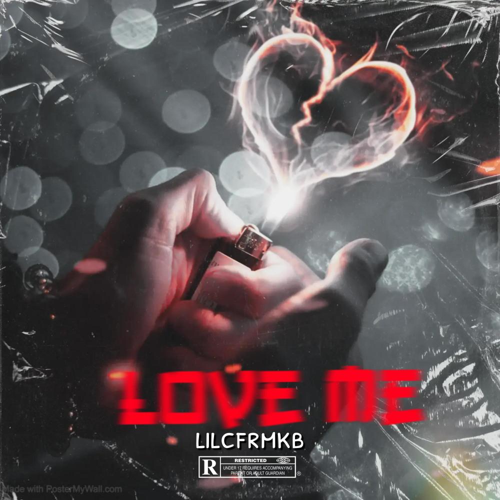 Love me (Explicit)
