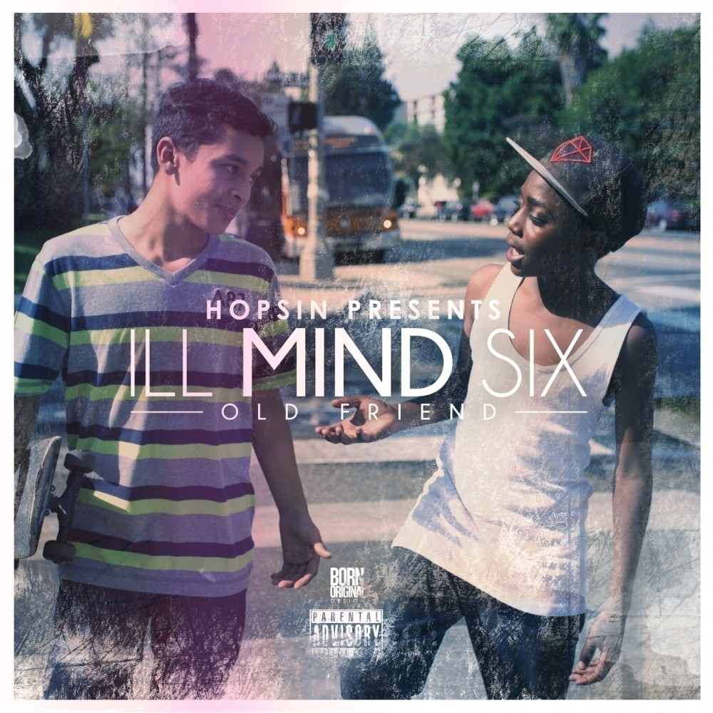 Ill Mind 6: Old Friend (Explicit)