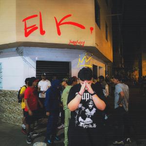 อัลบัม El K (Explicit) ศิลปิน Young Fatty