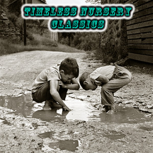 อัลบัม Timeless Nursery Classics ศิลปิน Various