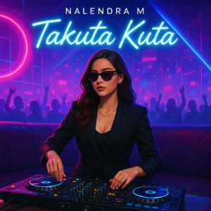 Album Takuta Kuta from NALENDRA M