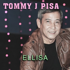 Album Ellisa oleh Tommy J Pisa