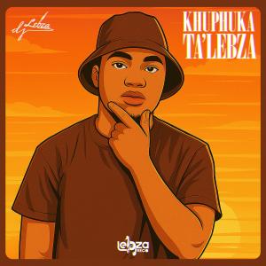 DJ Lebza的專輯KHUPHUKA TA'LEBZA