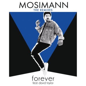 收聽Mosimann的Forever (feat. David Taylor) (Extended)歌詞歌曲