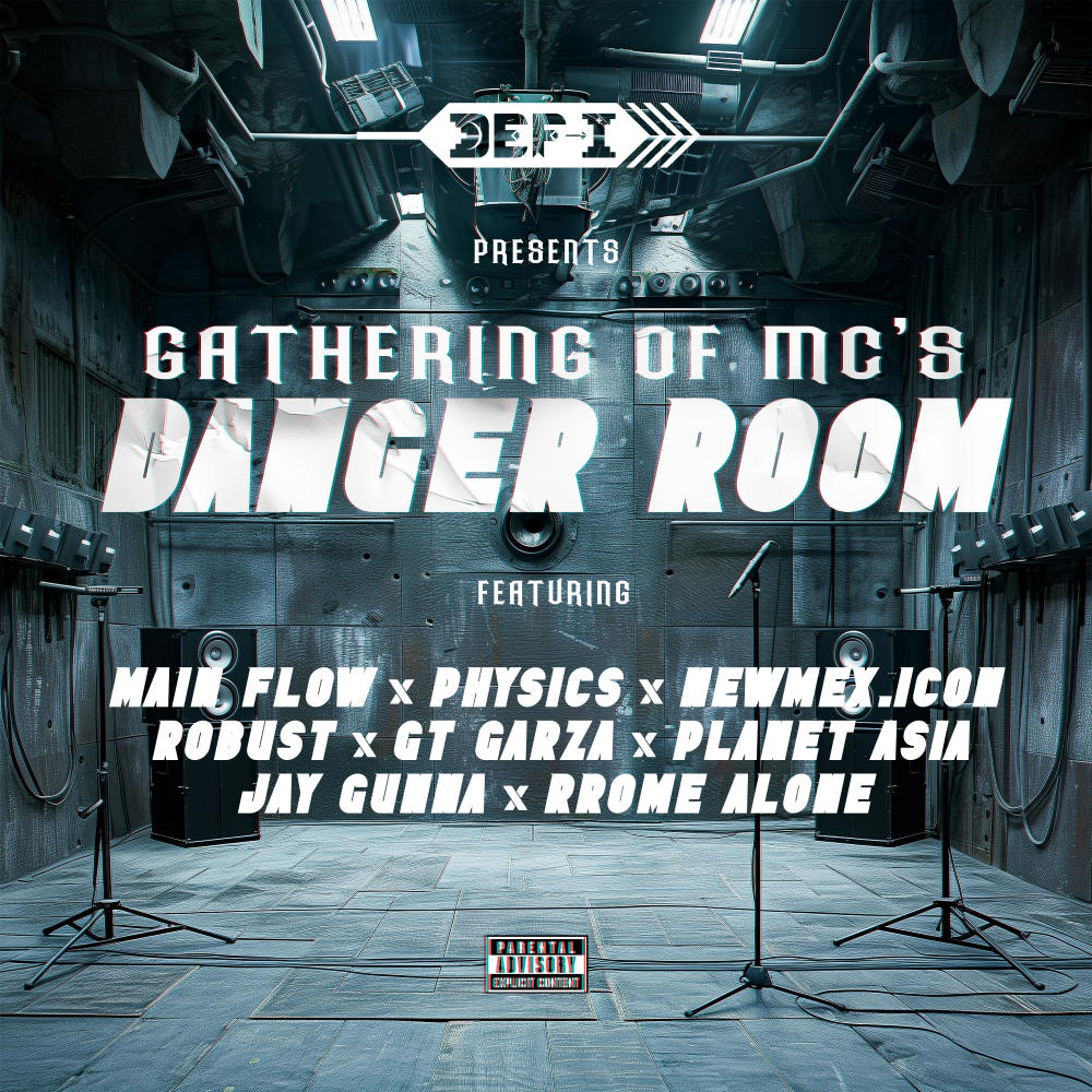 Gathering of MCs Danger Room (feat. Main Flow, Physics, NewMex.icon, Robust, GT Garza, Planet Asia, Jay Gunna & Rrome Alone) (Explicit)