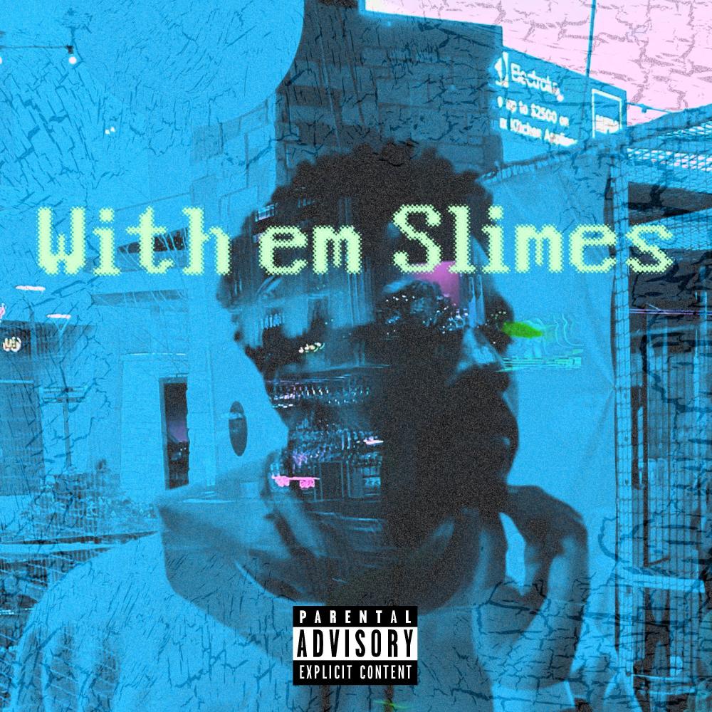 With em Slimes