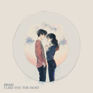 ดาวน์โหลดและฟังเพลง I Like You The Most พร้อมเนื้อเพลงจาก Shad