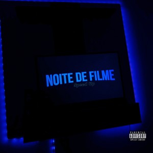 Album Noite de Filme (Speed Up) (Explicit) oleh Paulon