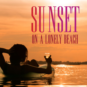 อัลบัม Sunset on a Lonely Beach ศิลปิน Various Artists