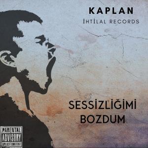 อัลบัม Sessizliğimi Bozdum (Explicit) ศิลปิน Kaplan