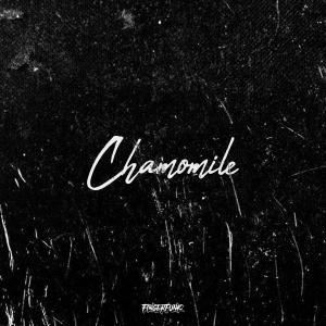 ดาวน์โหลดและฟังเพลง Chamomile พร้อมเนื้อเพลงจาก Fingerfunk