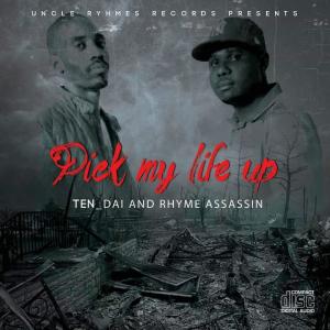 อัลบัม Pick my life up (Explicit) ศิลปิน Rhyme Assassin