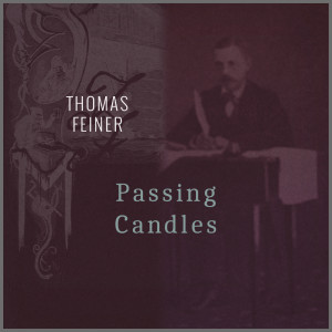 Album Passing Candles from Thomas Feiner
