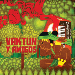 Vaktun的专辑Y Amigos
