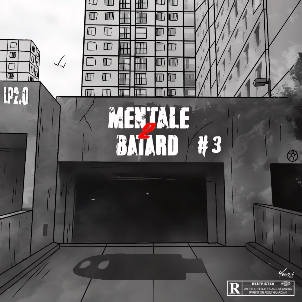 Mentale 2 Batard #3 (Explicit)