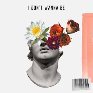 อัลบัม I Don't Wanna Be ศิลปิน Lullaby