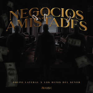 Listen to Negocios Amistades song with lyrics from Grupo Lateral