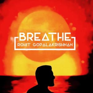 ดาวน์โหลดและฟังเพลง Breathe (Thodu Vaanam) (feat. Aarthi MN Ashwin, Medha Ramasamy & Siddharth Shandilyasa) พร้อมเนื้อเพลงจาก Rohit Gopalakrishnan