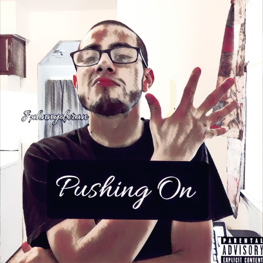 Pushing On (Explicit)