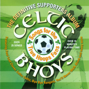 ดาวน์โหลดและฟังเพลง It's a Grand Old Team พร้อมเนื้อเพลงจาก Celtic Bhoys