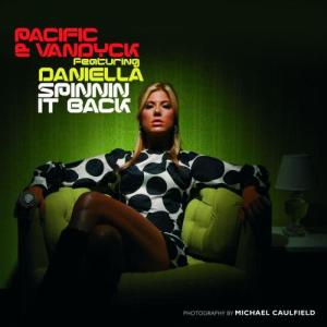 收聽Pacific的Spinnin' It Back (Original Mix)歌詞歌曲