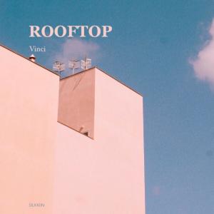 VINCI的专辑Rooftop