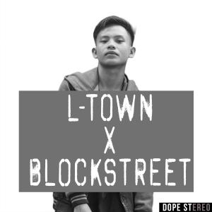 Listen to Anthem (feat. BLOCKSTREET) (Explicit) song with lyrics from L-TOWN