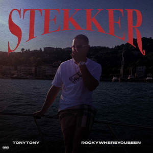 TonyTony的专辑Stekker (Explicit)