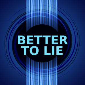 Better To Lie的專輯Better To Lie (Instrumental Version)
