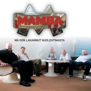 ดาวน์โหลดและฟังเพลง Mä oon lakannut huolehtimasta พร้อมเนื้อเพลงจาก Mamba