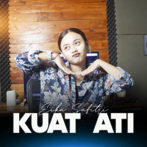 Eika Safitri的专辑Kuat Ati
