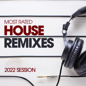 Album Most Rated House Remixes 2022 Session oleh Andrea Paci With Barbara Tucker