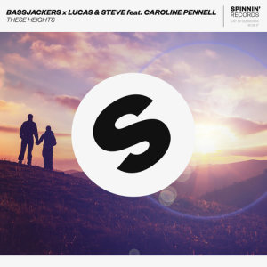 ดาวน์โหลดและฟังเพลง These Heights (feat. Caroline Pennell) [Extended Mix] (Extended Mix) พร้อมเนื้อเพลงจาก Bassjackers & Dyro