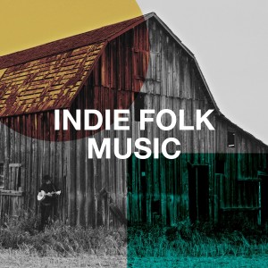 Country Folk的專輯Indie Folk Music