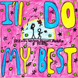Zaldy Water的專輯I'll Do My Best (Explicit)