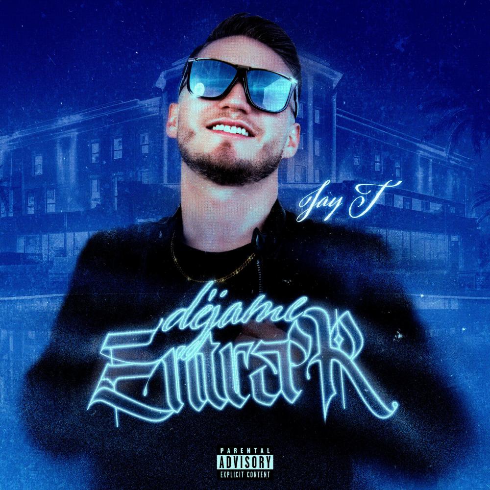 Déjame Entrar (Explicit)