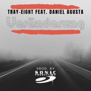 Listen to Veränderung song with lyrics from Tray-Eight