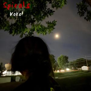 收聽KOKO!的Spirals (Sped Up) (Explicit)歌詞歌曲