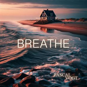 Pascal Vogt的專輯Breathe