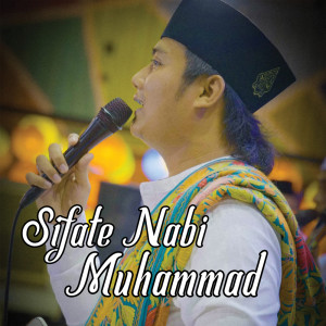 Listen to Sifate Nabi Muhammad song with lyrics from Ridwan Asyfi