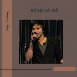 Album Sóng Và Gió from Various Artists