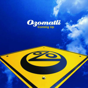 ดาวน์โหลดและฟังเพลง Coming Up - Cumbia De Los Muertos' (Live) พร้อมเนื้อเพลงจาก Ozomatli