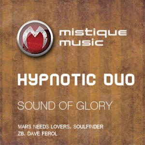 Album Sound of Glory from Hypnotic Duo