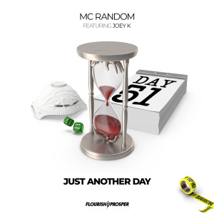 收聽MC Random的Hip Hop Quarantine: Just Another Day (Explicit)歌詞歌曲